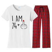 I Am 74 Plus 1 Middle Finger For A 75th Birthday For Wo Women's Flannel Pajama Set