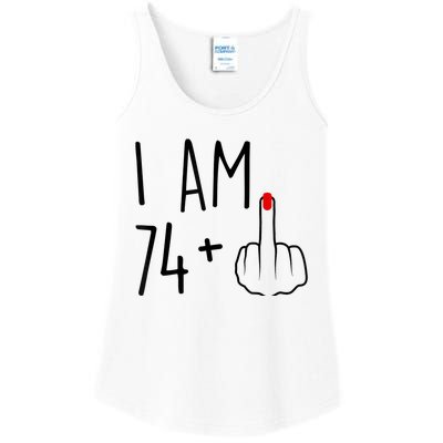 I Am 74 Plus 1 Middle Finger For A 75th Birthday For Wo Ladies Essential Tank