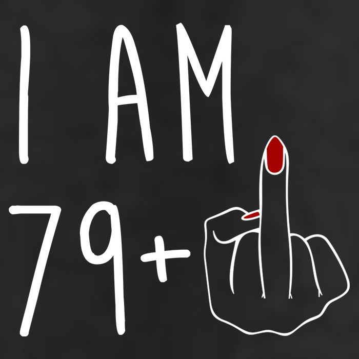 I Am 79 Plus Middle Finger Funny 80th Birthday 7 Panel Mesh Trucker Snapback Hat