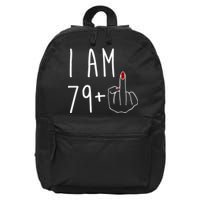 I Am 79 Plus Middle Finger Funny 80th Birthday 16 in Basic Backpack