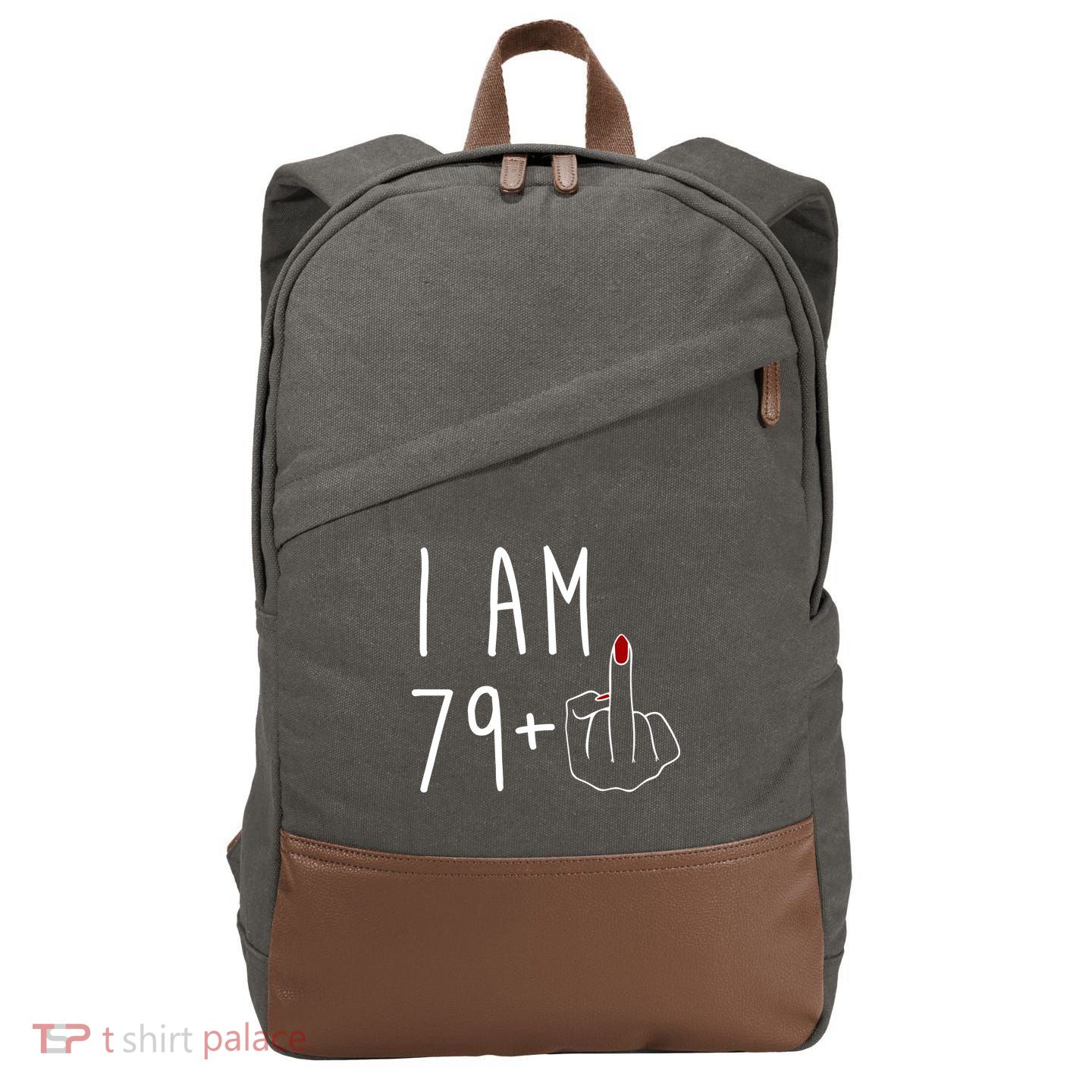 I Am 79 Plus Middle Finger Funny 80th Birthday Cotton Canvas Backpack