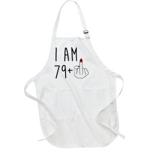 I Am 79 Plus Middle Finger Funny 80th Birthday Full-Length Apron With Pockets