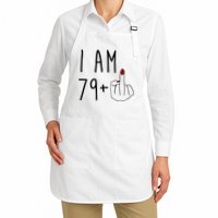 I Am 79 Plus Middle Finger Funny 80th Birthday Apron