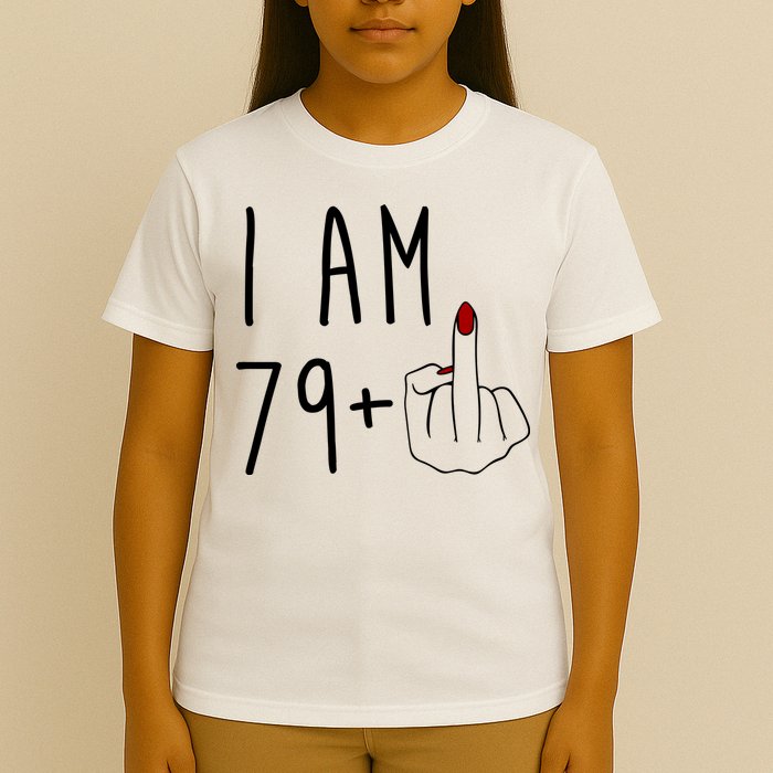 I Am 79 Plus Middle Finger Funny 80th Birthday T-Shirt