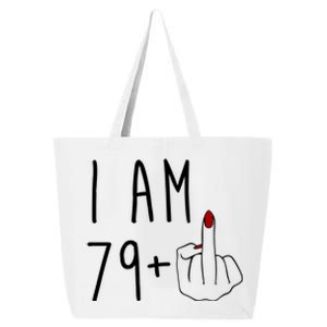 I Am 79 Plus Middle Finger Funny 80th Birthday 25L Jumbo Tote