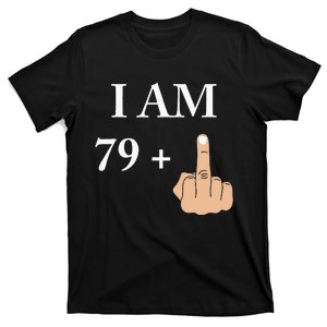 I Am 79 Plus 1 Funny 80th Birthday 1940 1941 T-Shirt