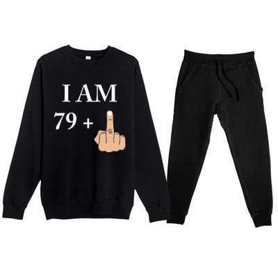 I Am 79 Plus 1 Funny 80th Birthday 1940 1941 Premium Crewneck Sweatsuit Set