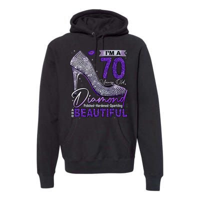 IM A 70 Years Old Diamond 70 And Fabulous Birthday Premium Hoodie