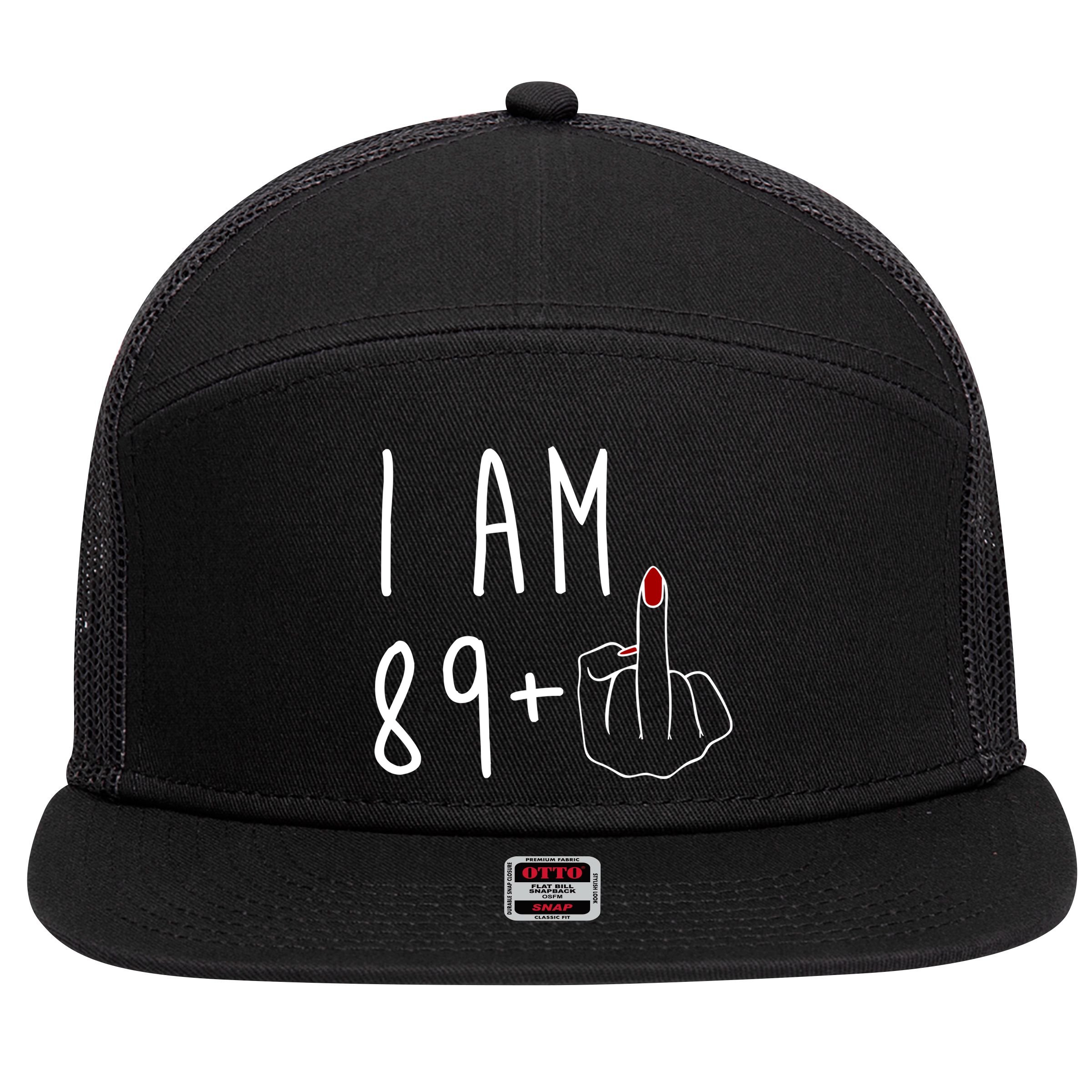 I Am 89 Plus Middle Finger Funny 90th Birthday 7 Panel Mesh Trucker Snapback Hat