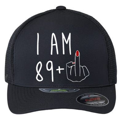 I Am 89 Plus Middle Finger Funny 90th Birthday Flexfit Unipanel Trucker Cap