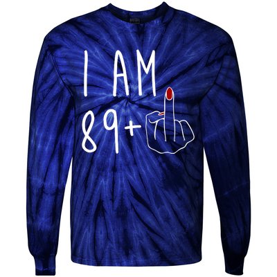 I Am 89 Plus Middle Finger Funny 90th Birthday Tie-Dye Long Sleeve Shirt