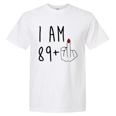 I Am 89 Plus Middle Finger Funny 90th Birthday Garment-Dyed Heavyweight T-Shirt