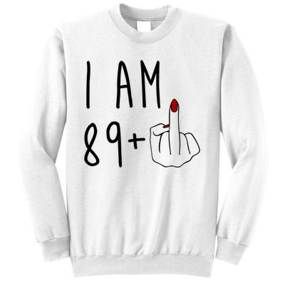 I Am 89 Plus Middle Finger Funny 90th Birthday Sweatshirt