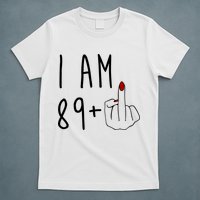 I Am 89 Plus Middle Finger Funny 90th Birthday T-Shirt