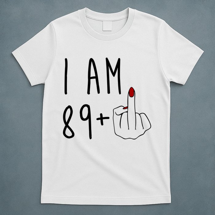 I Am 89 Plus Middle Finger Funny 90th Birthday T-Shirt