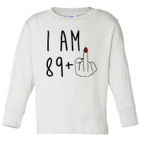 I Am 89 Plus Middle Finger Funny 90th Birthday Toddler Long Sleeve Shirt