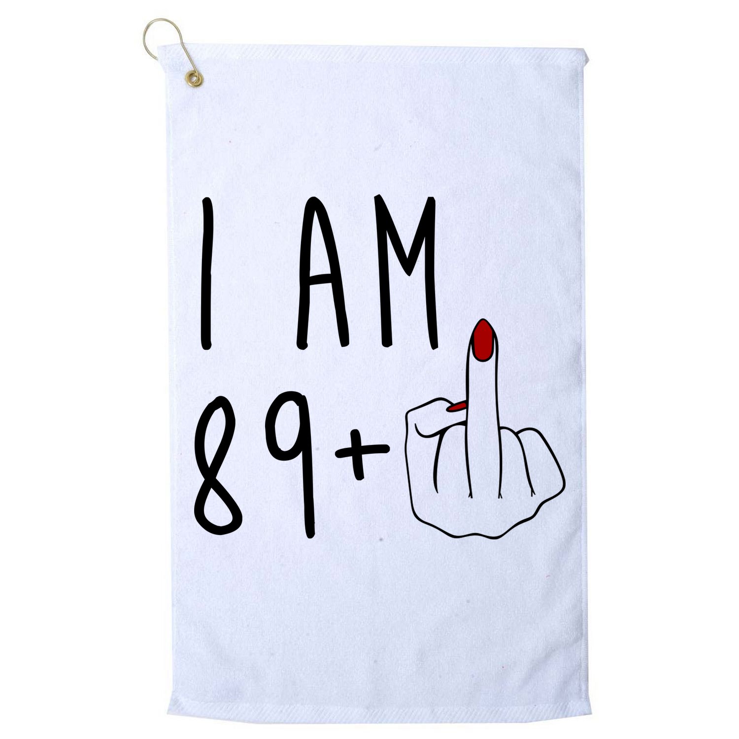 I Am 89 Plus Middle Finger Funny 90th Birthday Golf Towel