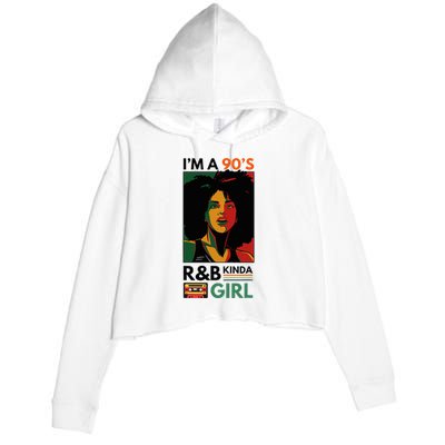 IM A 90S R&B Kinda Girl Crop Fleece Hoodie