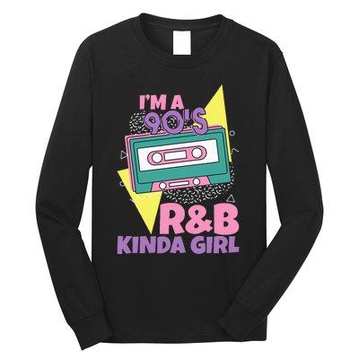 IM A 90S RB Kinda Girl Long Sleeve Shirt