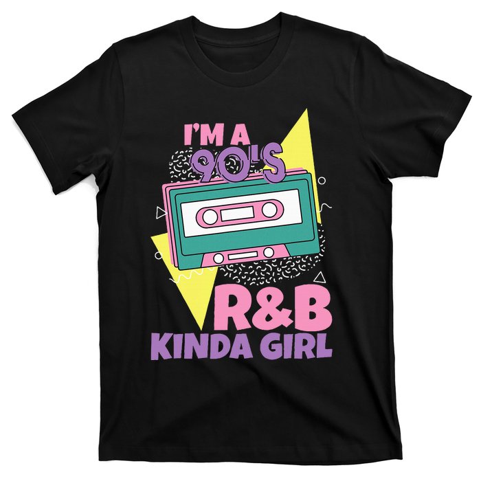 IM A 90S RB Kinda Girl T-Shirt