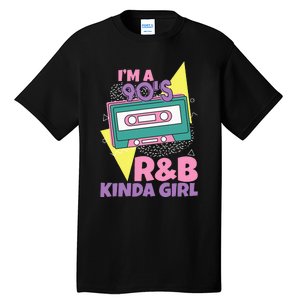 IM A 90S RB Kinda Girl Tall T-Shirt