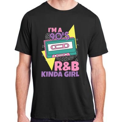 IM A 90S RB Kinda Girl Adult ChromaSoft Performance T-Shirt