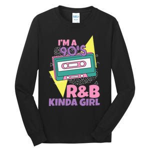 IM A 90S RB Kinda Girl Tall Long Sleeve T-Shirt