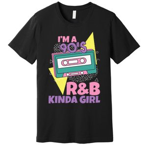 IM A 90S RB Kinda Girl Premium T-Shirt