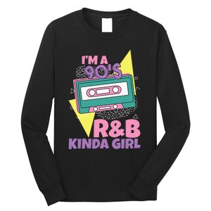 IM A 90S RB Kinda Girl Long Sleeve Shirt