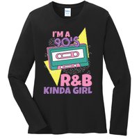 IM A 90S RB Kinda Girl Ladies Long Sleeve Shirt