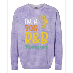 IM A 90S R&B Kinda Girl Colorblast Crewneck Sweatshirt