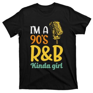 IM A 90S R&B Kinda Girl T-Shirt