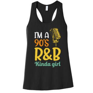 IM A 90S R&B Kinda Girl Women's Racerback Tank