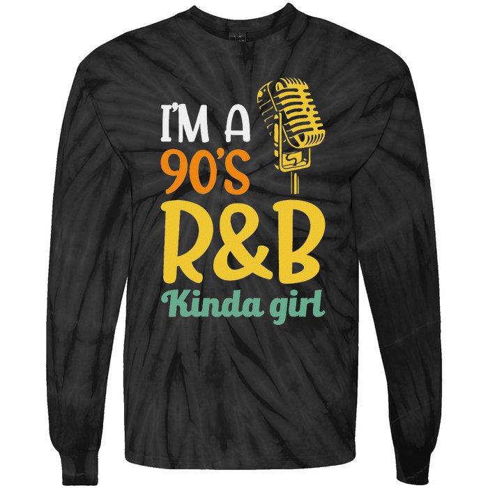 IM A 90S R&B Kinda Girl Tie-Dye Long Sleeve Shirt