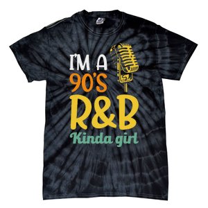 IM A 90S R&B Kinda Girl Tie-Dye T-Shirt