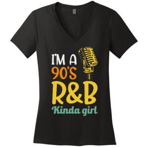 IM A 90S R&B Kinda Girl Women's V-Neck T-Shirt