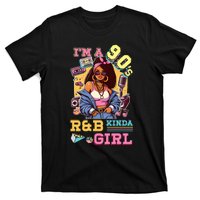 IM A 90s Kinda Girl Rnb Hip Hop Soul Music T-Shirt