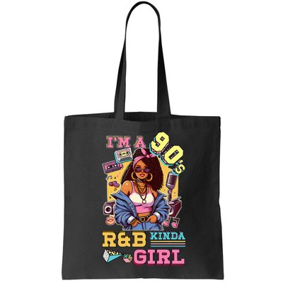 IM A 90s Kinda Girl Rnb Hip Hop Soul Music Bag