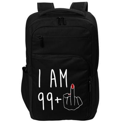 I Am 99 Plus Middle Finger Funny 100th Birthday Impact Tech Backpack