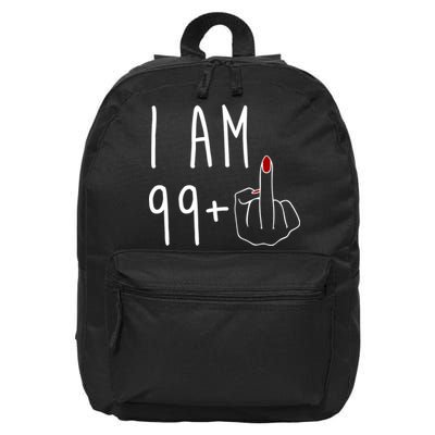 I Am 99 Plus Middle Finger Funny 100th Birthday 16 in Basic Backpack