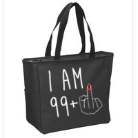 I Am 99 Plus Middle Finger Funny 100th Birthday Zip Tote Bag