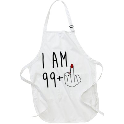 I Am 99 Plus Middle Finger Funny 100th Birthday Apron
