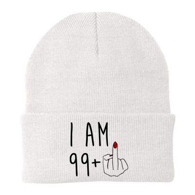 I Am 99 Plus Middle Finger Funny 100th Birthday Beanie