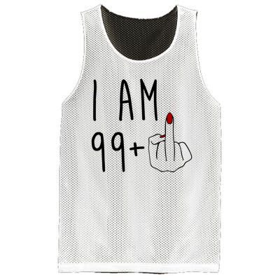 I Am 99 Plus Middle Finger Funny 100th Birthday Mesh Reversible Basketball Jersey Tank