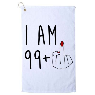 I Am 99 Plus Middle Finger Funny 100th Birthday Golf Towel
