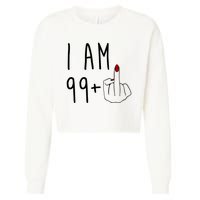 I Am 99 Plus Middle Finger Funny 100th Birthday Cropped Pullover Crew