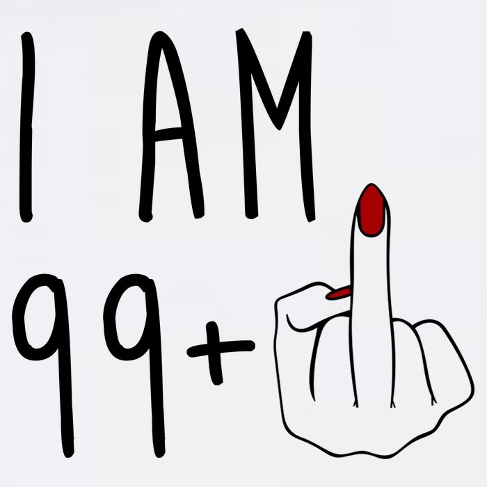 I Am 99 Plus Middle Finger Funny 100th Birthday Women's V-Neck T-Shirt