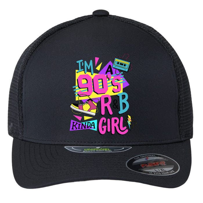 IM A 90S R&B Kinda Girl Flexfit Unipanel Trucker Cap