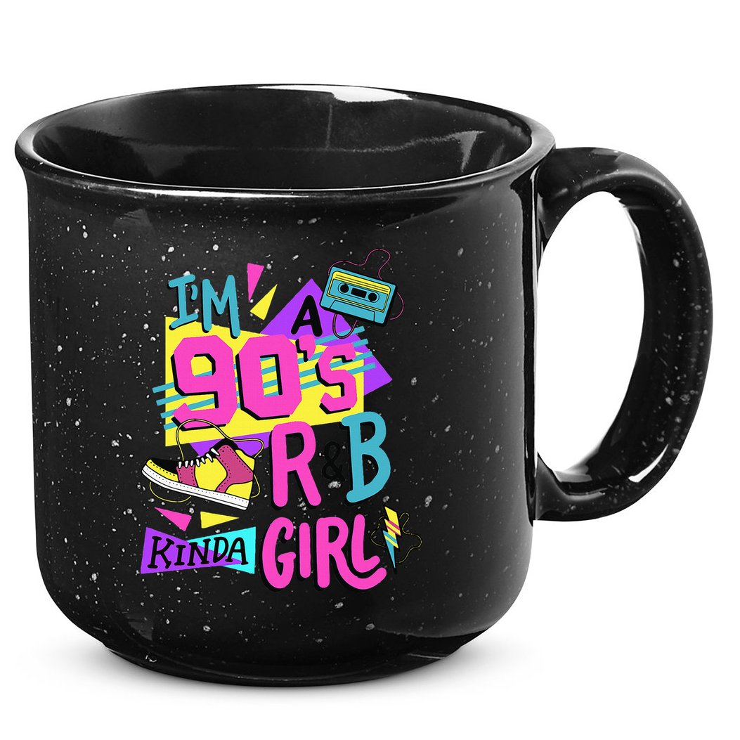 IM A 90S R&B Kinda Girl 15oz Campfire Ceramic Mug