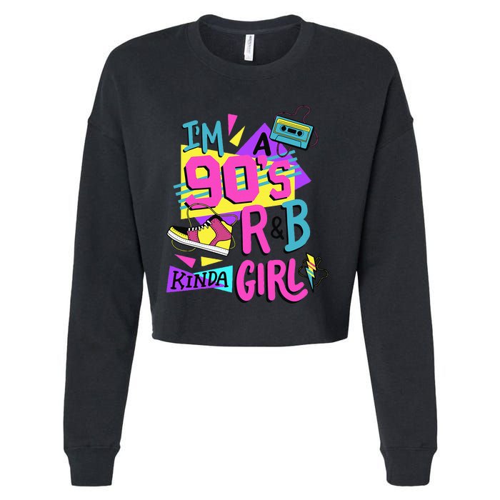 IM A 90S R&B Kinda Girl Cropped Pullover Crew